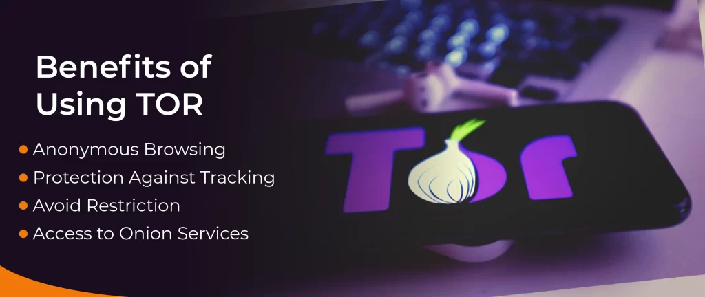 Benefits of Using TOR